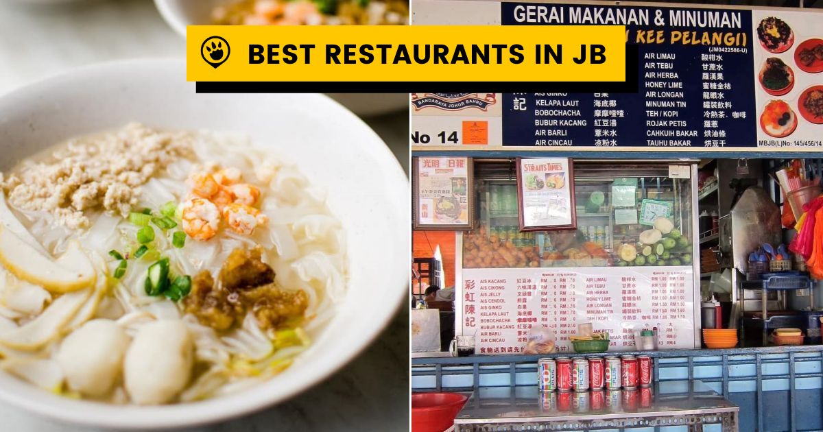12 Best Places to Eat in JB for the Perfect Weekend Foodie Adventure